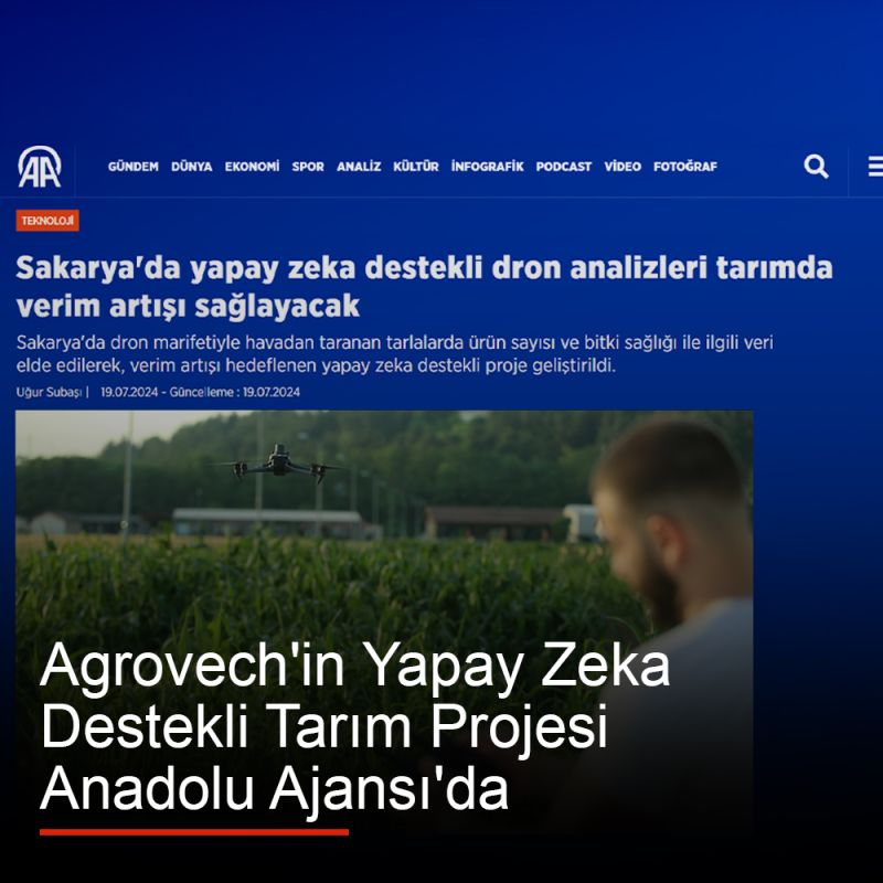 AGROVECH’s AI-Powered Agriculture Project Covered by Anadolu Agency